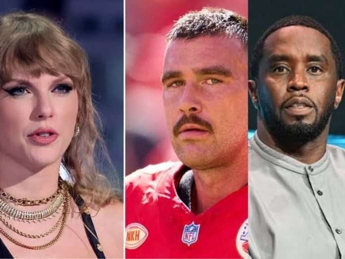 Taylor Swift, Travis Kelce and Diddy